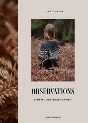 Observations - Lotta H. Löthgren (Laine)