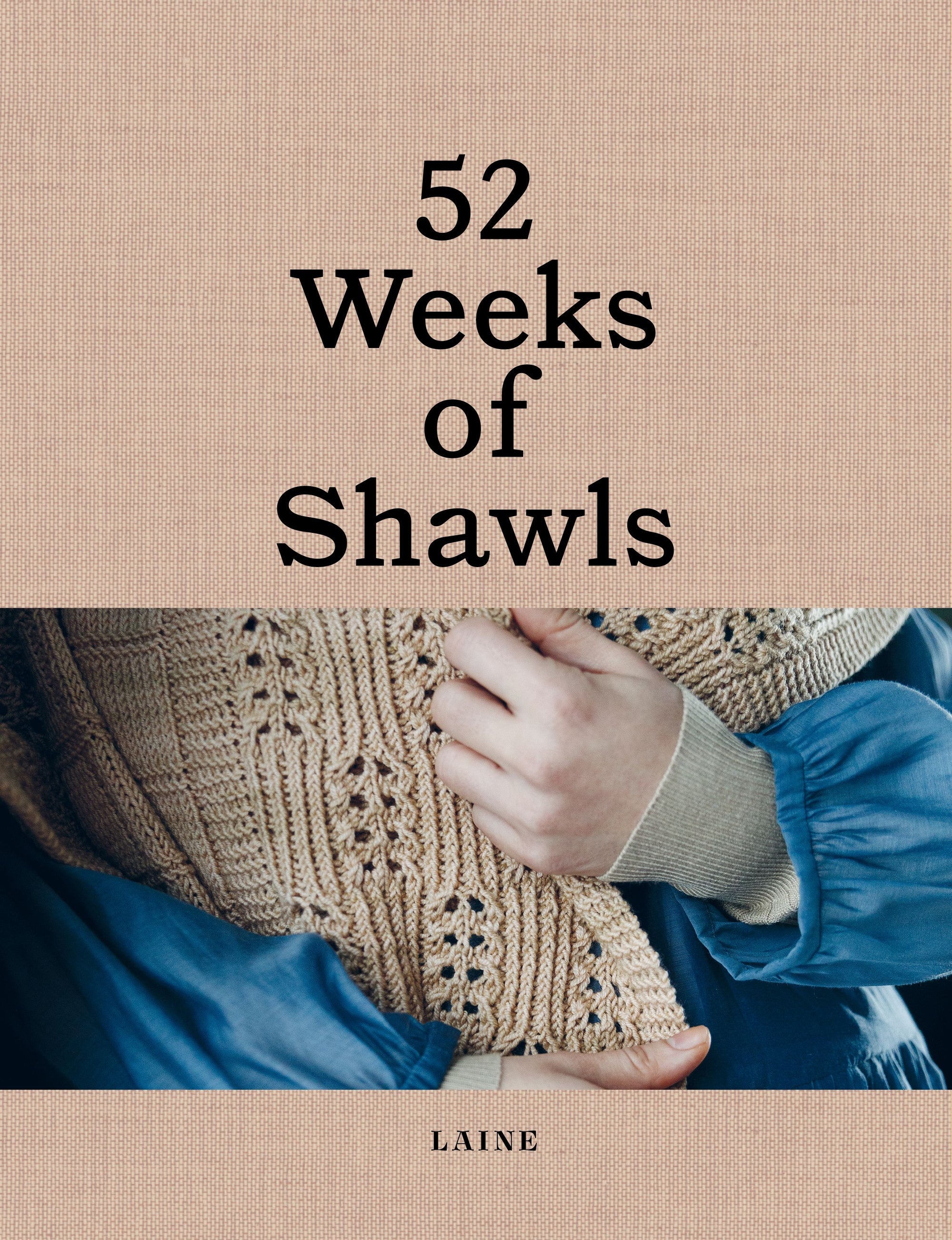 "52 Weeks of Shawls" - Laine BUCH